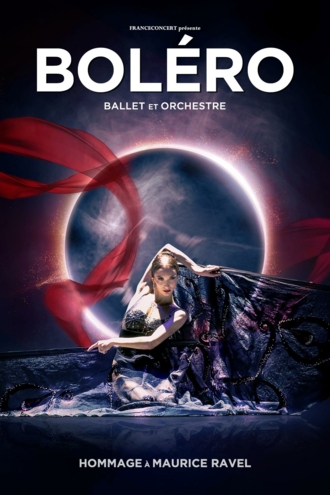 BOLÉRO – HOMMAGE à MAURICE RAVEL