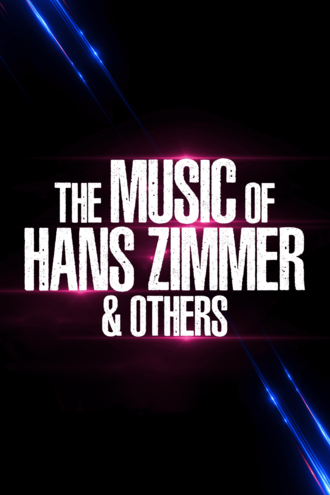 THE MUSIC OF HANS ZIMMER & OTHERS