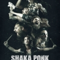 SHAKA PONK